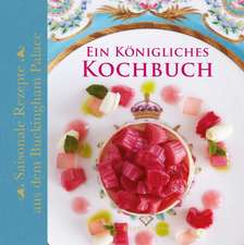 Ein Königliches Kochbuch