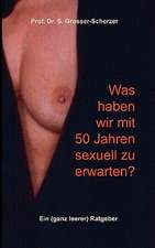 Was haben wir mit 50 Jahren sexuell zu erwarten?