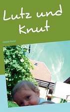 Lutz und Knut