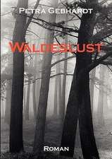 Waldeslust