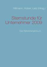 Sternstunde Fur Unternehmer 2009: Miteinander-Fureinander E.V