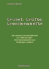 Grusel, Grüfte, Groschenhefte