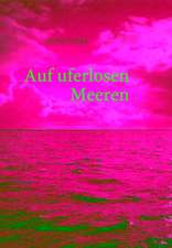 Auf uferlosen Meeren