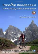 Transalp Roadbook 3 - Mein Doping heißt Hefeweizen