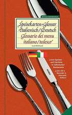 Speisekarten-Glossar Italienisch/Deutsch / Glossario Dei Menu. Italiano/Tedesco: Miteinander-Fureinander E.V