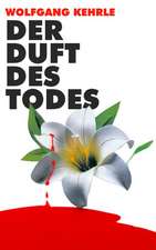 Der Duft des Todes