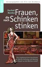 Frauen, die nach Schinken stinken