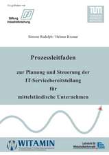 Prozessleitfaden zur Planung und Steuerung der IT-Servicebereitstellung für mittelständische Unternehmen