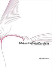 Collaborative Design Procedures for Architects and Engineers