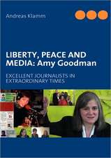 Liberty, Peace and Media: Amy Goodman