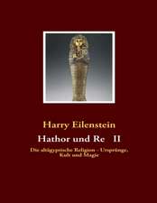 Hathor und Re II