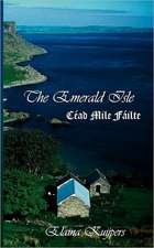 The Emerald Isle