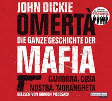 Omertà. Die ganze Geschichte der Mafia