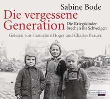 Die vergessene Generation