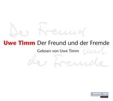 Der Freund und der Fremde