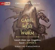 Die Gabel, die Hexe und der Wurm. Geschichten aus Alagaësia. Band 1: Eragon