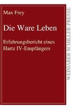 Die Ware Leben