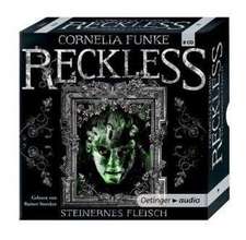 Reckless 01. Steinernes Fleisch