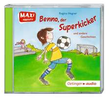 Benno, der Superkicker und andere Geschichten (CD)