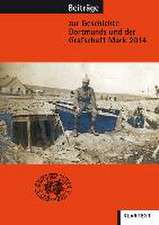 Beiträge zur Geschichte Dortmunds und der Grafschaft Mark 2014