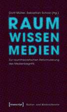 Raum Wissen Medien