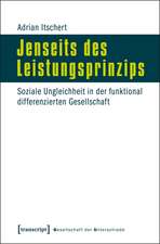 Jenseits des Leistungsprinzips