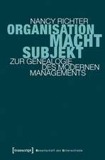 Organisation, Macht, Subjekt