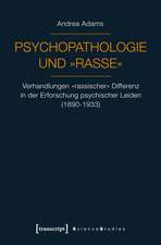 Psychopathologie und »Rasse«