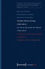 50 Jahre Elysée-Vertrag (1963-2013) / Les 50 ans du traité de l'Elysée (1963-2013)