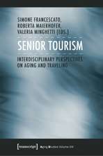 Senior Tourism: Interdisciplinary Perspectives on Aging and Traveling