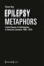 Epilepsy Metaphors: Liminal Spaces of Individuation in American Literature 1990–2015