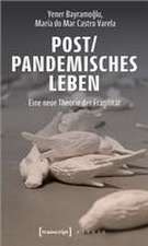 Post/pandemisches Leben