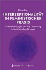 Intersektionalität in feministischer Praxis