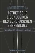 Ästhetische Eigenlogiken des europäischen Genrebildes