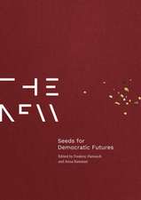 Seeds For Democratic Futures