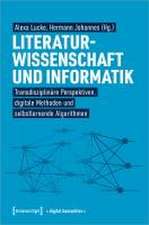 Literaturwissenschaft und Informatik