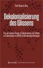 Dekolonialisierung des Wissens