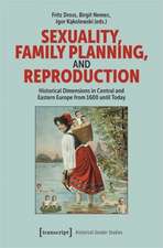 Sexuality, Family Planning, and Reproduction