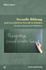 Sexuelle Bildung und sexualisierte Gewalt in Schulen