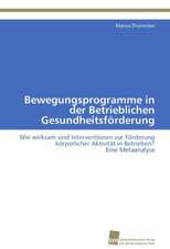 Bewegungsprogramme in Der Betrieblichen Gesundheitsforderung: The Great European Emigration