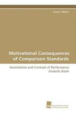 Motivational Consequences of Comparison Standards