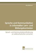 Sprache Und Kommunikation in Informellen Lern- Und Bildungskontexten: A Novel Histone Lysine Mono-Methyltransferase