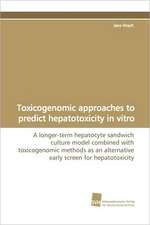 Toxicogenomic Approaches to Predict Hepatotoxicity in Vitro: A Novel Histone Lysine Mono-Methyltransferase