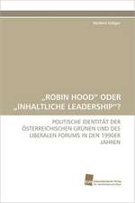 Robin Hood Oder Inhaltliche Leadership?