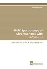 IR-UV Spectroscopy of Chromophores with ¿-Systems