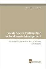 Private Sector Participation in Solid Waste Management