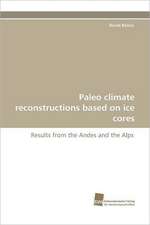 Paleo Climate Reconstructions Based on Ice Cores: Wenn Patienten Sich Krank Machen