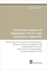 European Union Air Transport Policy and Aerospace Industry