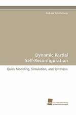 Dynamic Partial Self-Reconfiguration