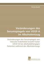 Veranderungen Des Serumspiegels Von Vegf-A Im Alkoholentzug: Finding Out about Getting in